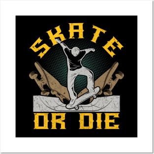 Skate Or Die Posters and Art